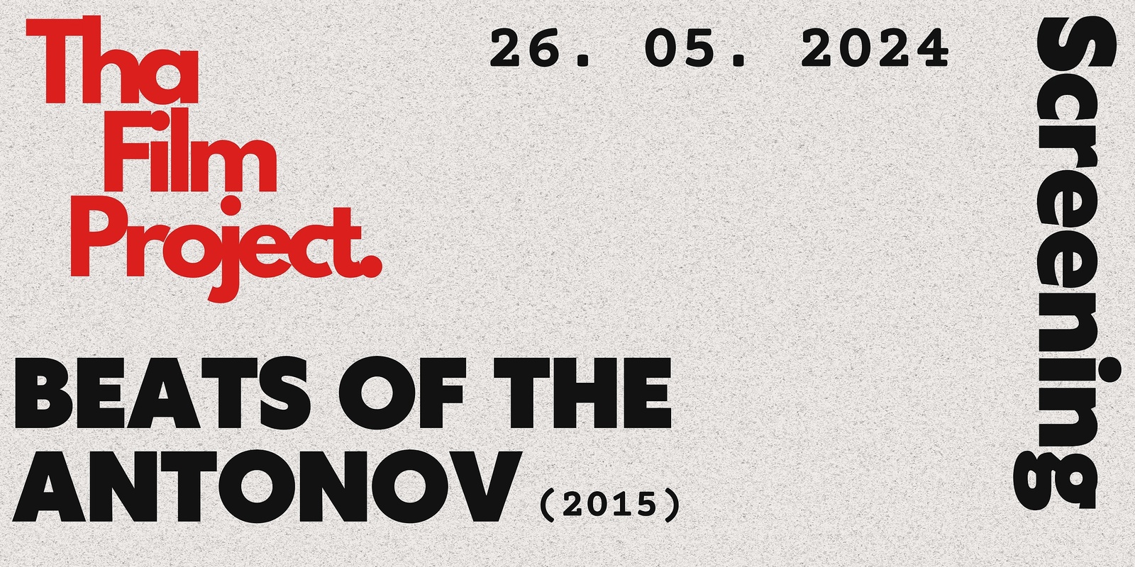 Banner image for Tha Film Project - Screening 'Beats of the Antonov (2015)'