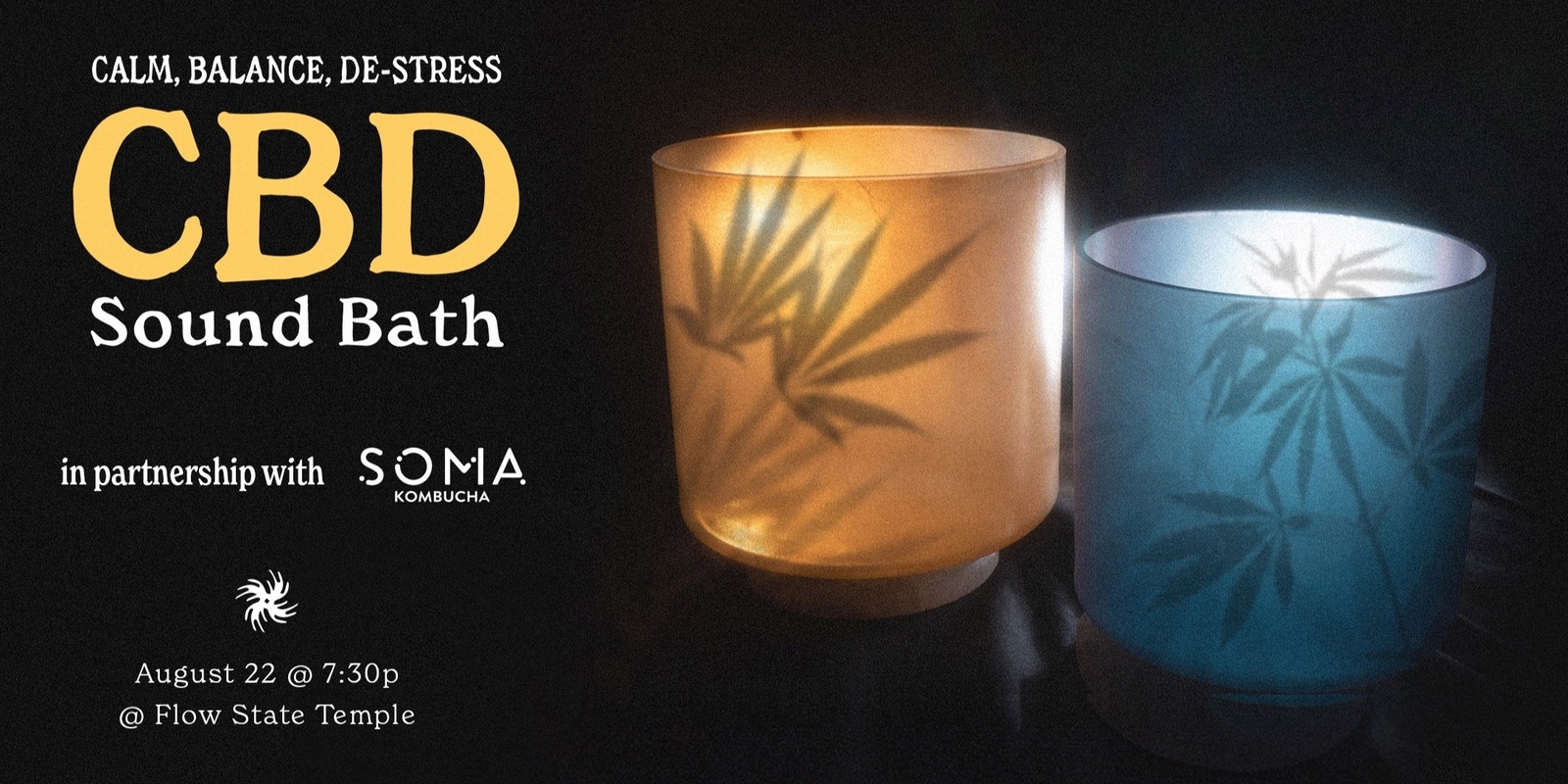 Banner image for Calm, Balance, De-stress: Sound Bath with CBD