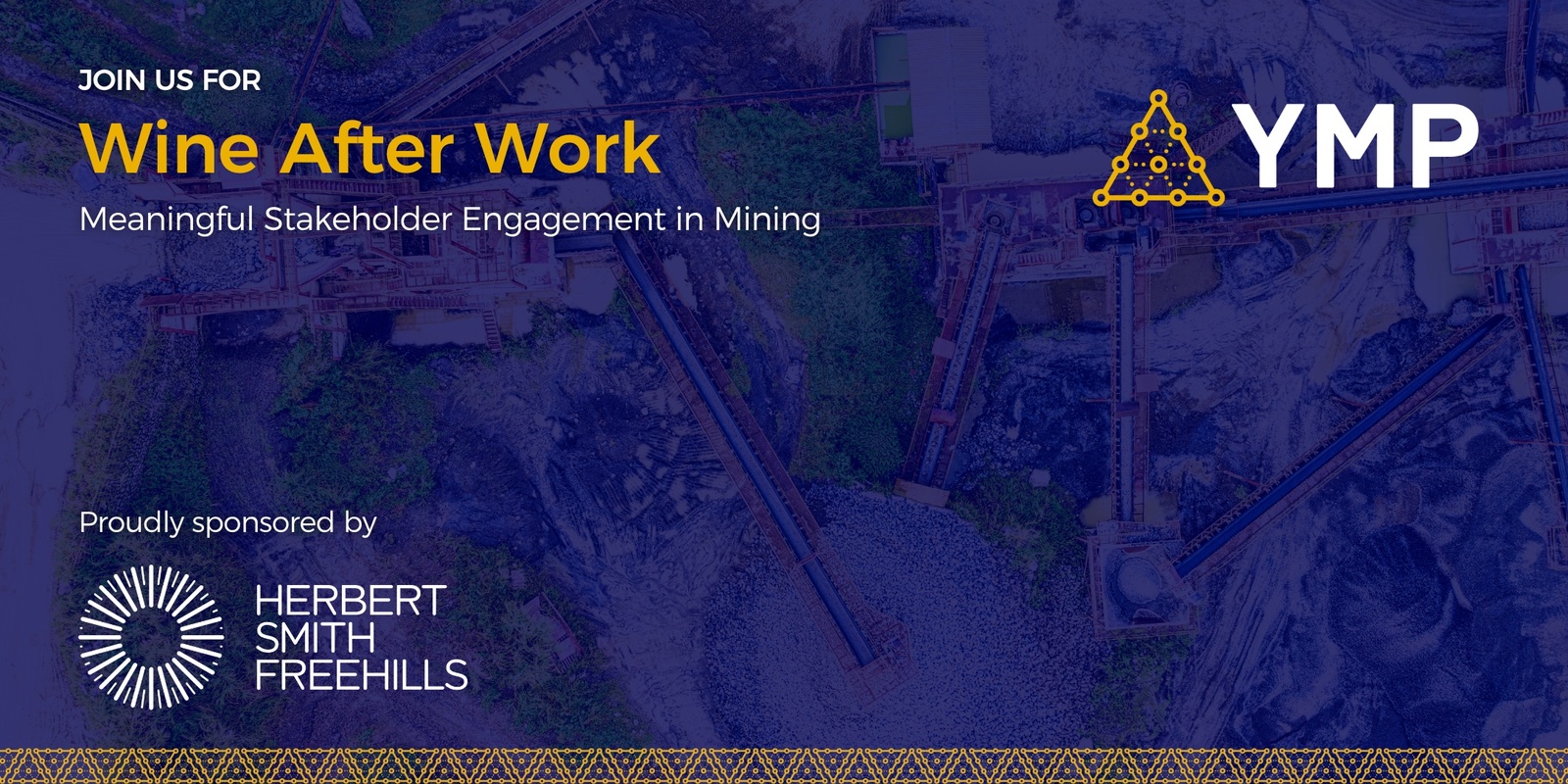 Banner image for Wine After Work: Meaningful Stakeholder Engagement in Mining 