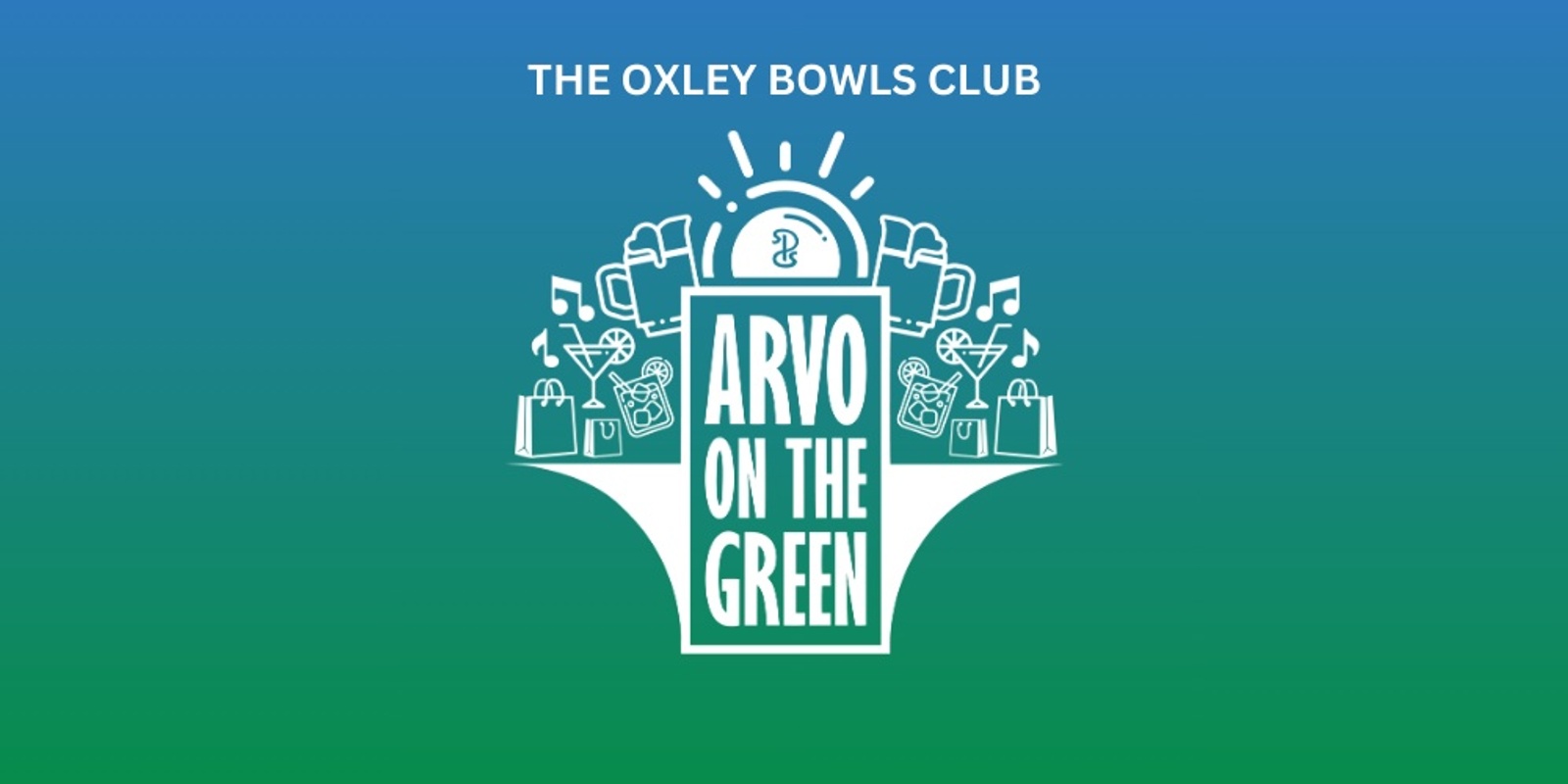 Banner image for Arvo On The Green @ Oxley Bowls Club - November