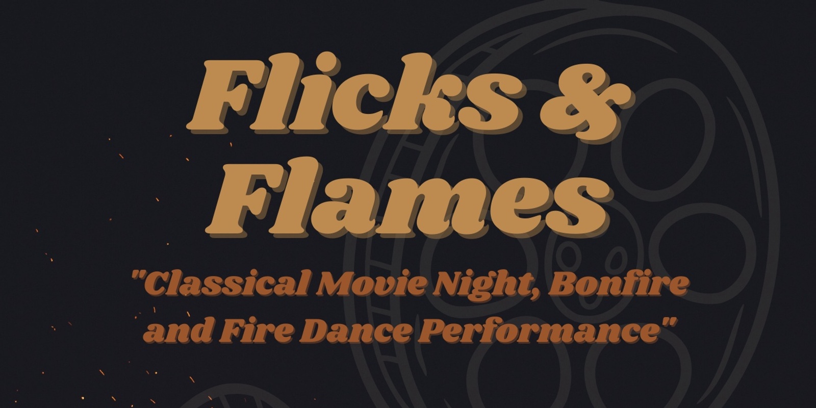 Banner image for Flicks & Flames 