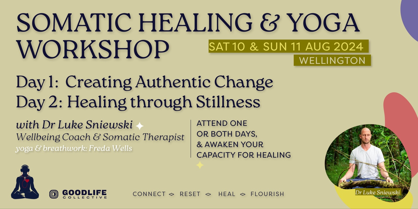 Banner image for Weekend with Dr Luke Sniewski: Creating Authentic Change (Day 1) | Healing Through Stillness (Day 2)