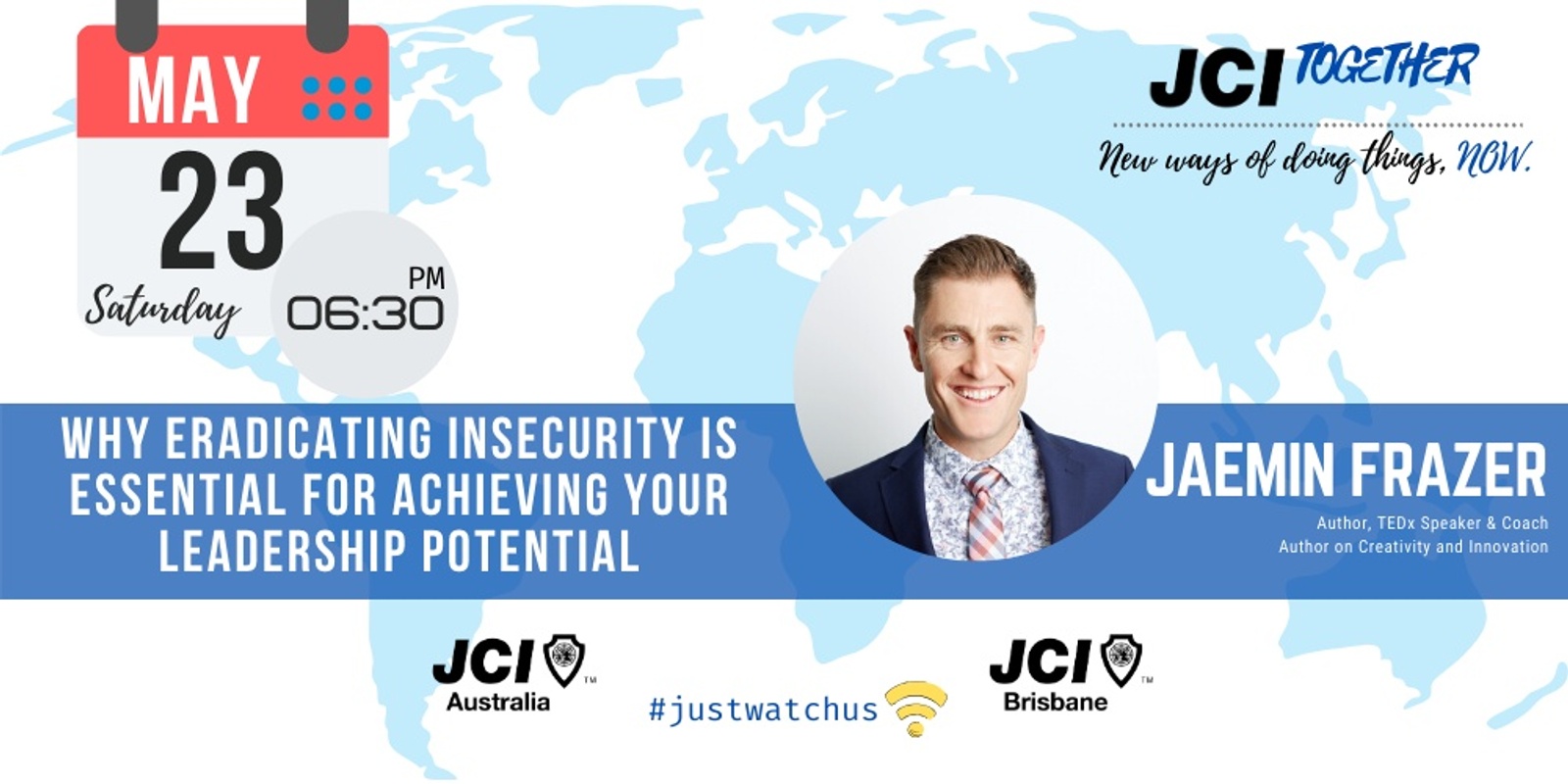 Banner image for JCI TOGETHER series: Jaemin Frazer - Why eradicating insecurity is essential for achieving your leadership potential