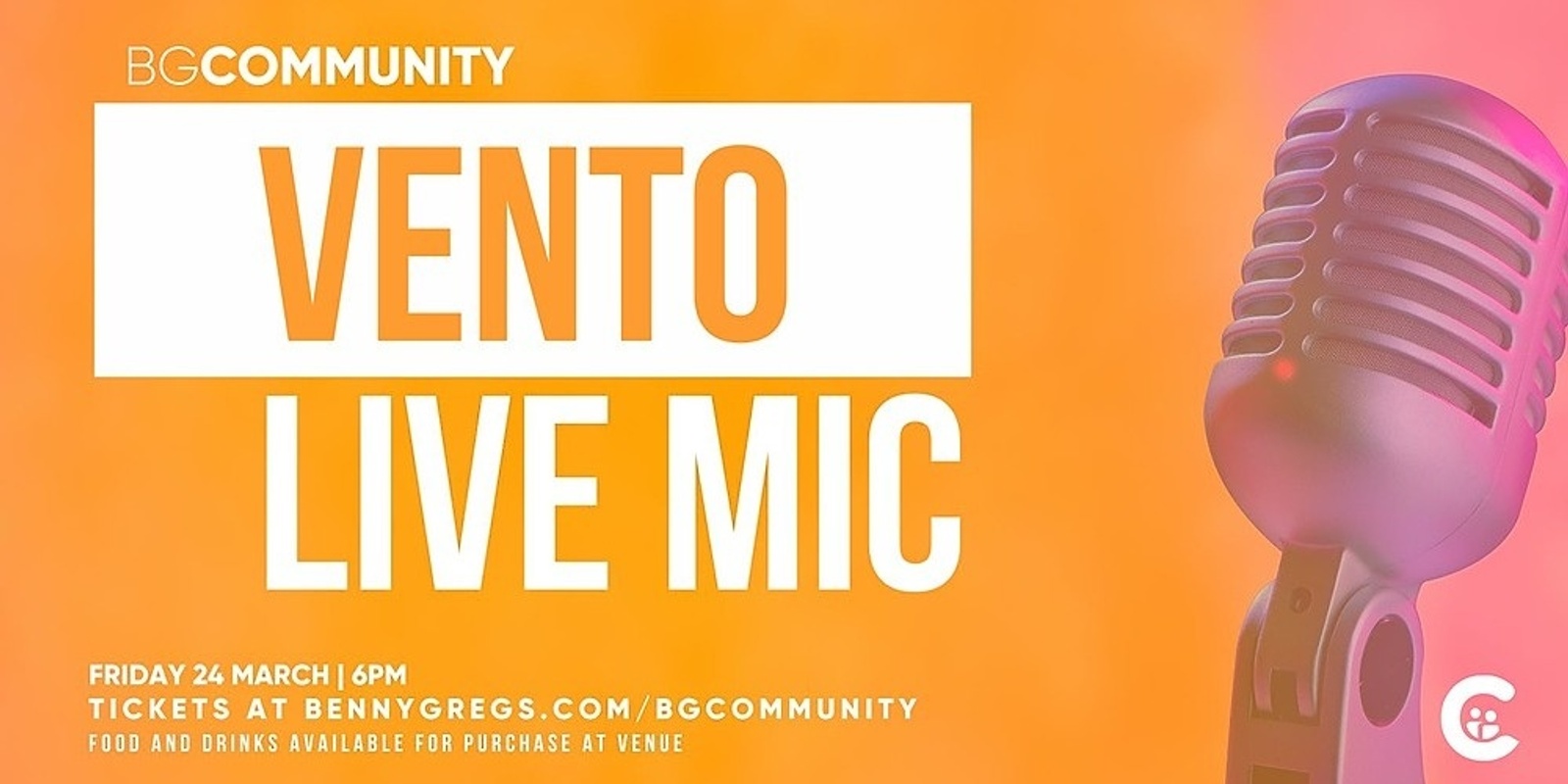 MARCH 24 - BGCOMMUNITY VENTO LIVE MIC 