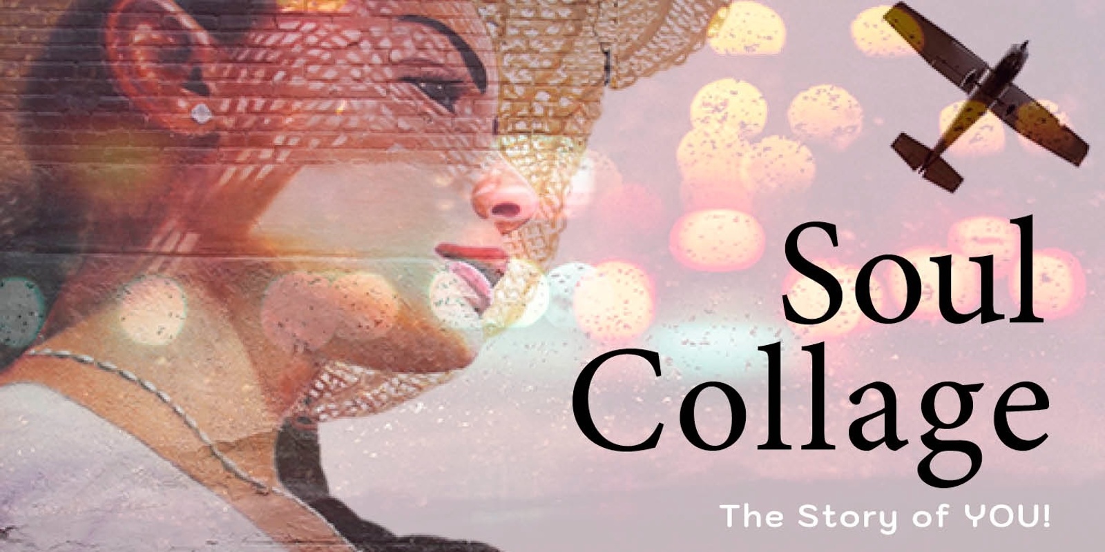 Banner image for Soul Collage - The Story of YOU.