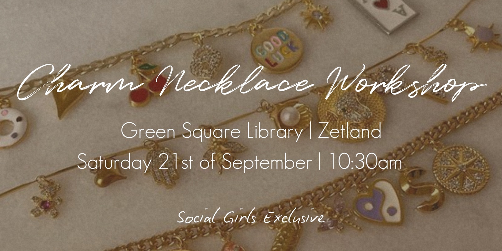 Banner image for Charm Necklace Workshop | Social Girls