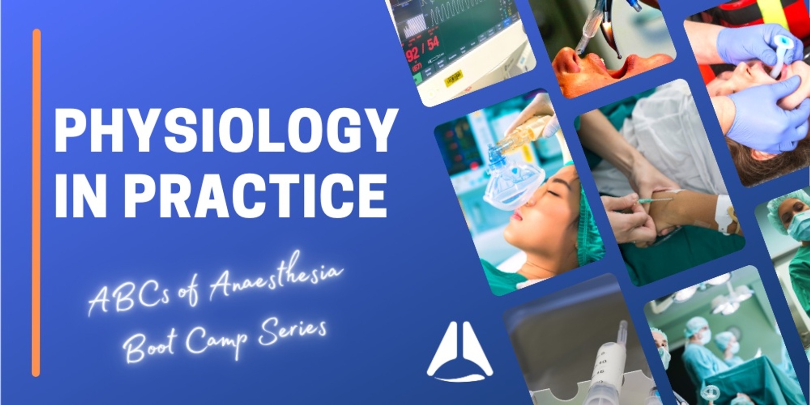 Banner image for Physiology in Practice 2025 - ABCs of Anaesthesia Boot Camp Series