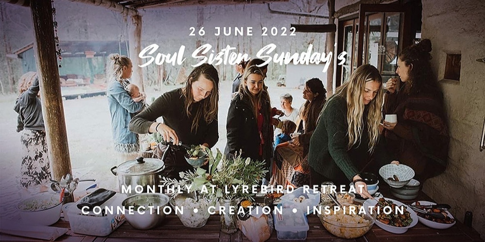 June | Soul Sister Sundays — at Lyrebird Retreat