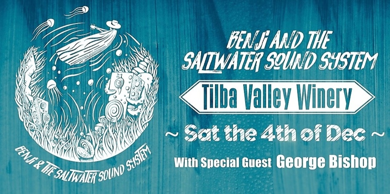 Banner image for Benji and the Saltwater Sound System | Tilba Valley Winery