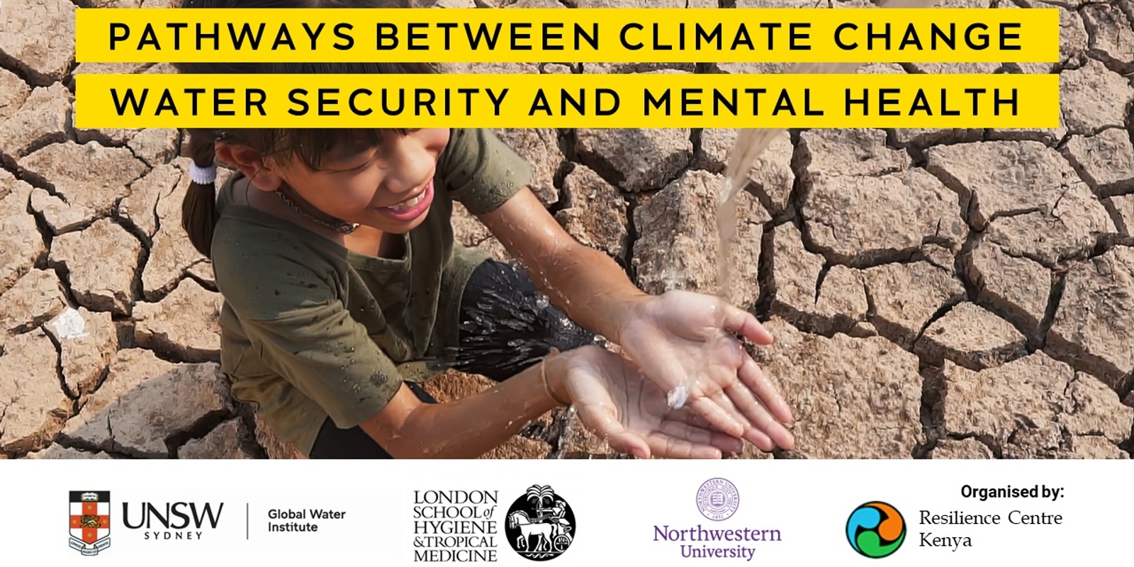 Banner image for Pathways between water security, climate change and mental health - 27 July, 3pm BST