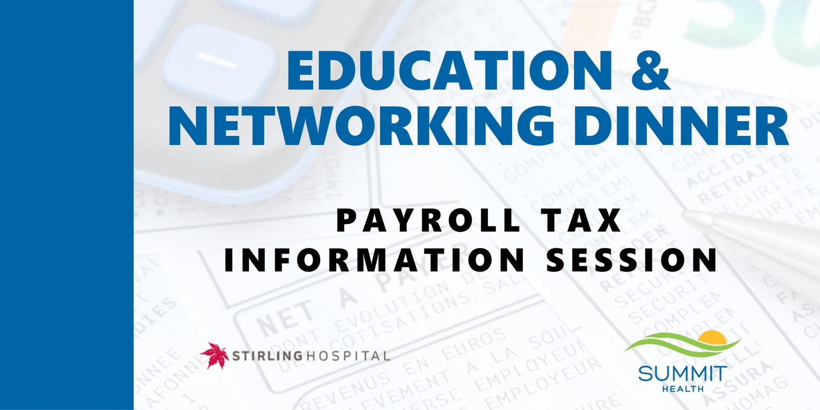 Banner image for Education & Networking Dinner: Payroll Tax Information Session