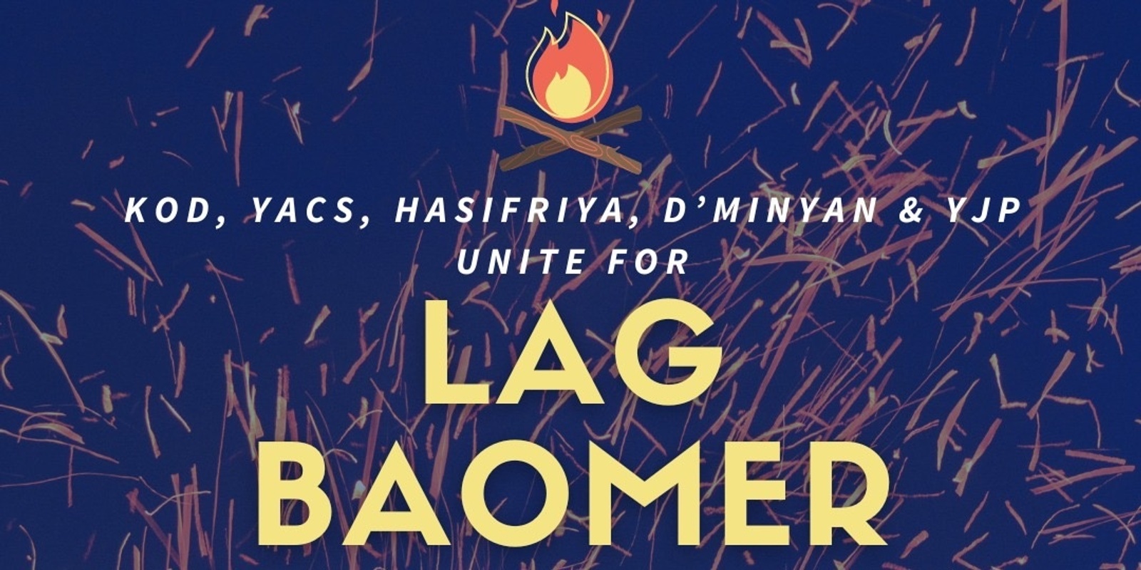 Banner image for Lag B'Omer 2024 | Saturday Night Young Adults Collab 