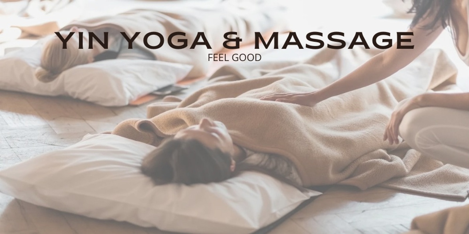 Banner image for Yin Yoga with Massage & Hands-On Adjustments