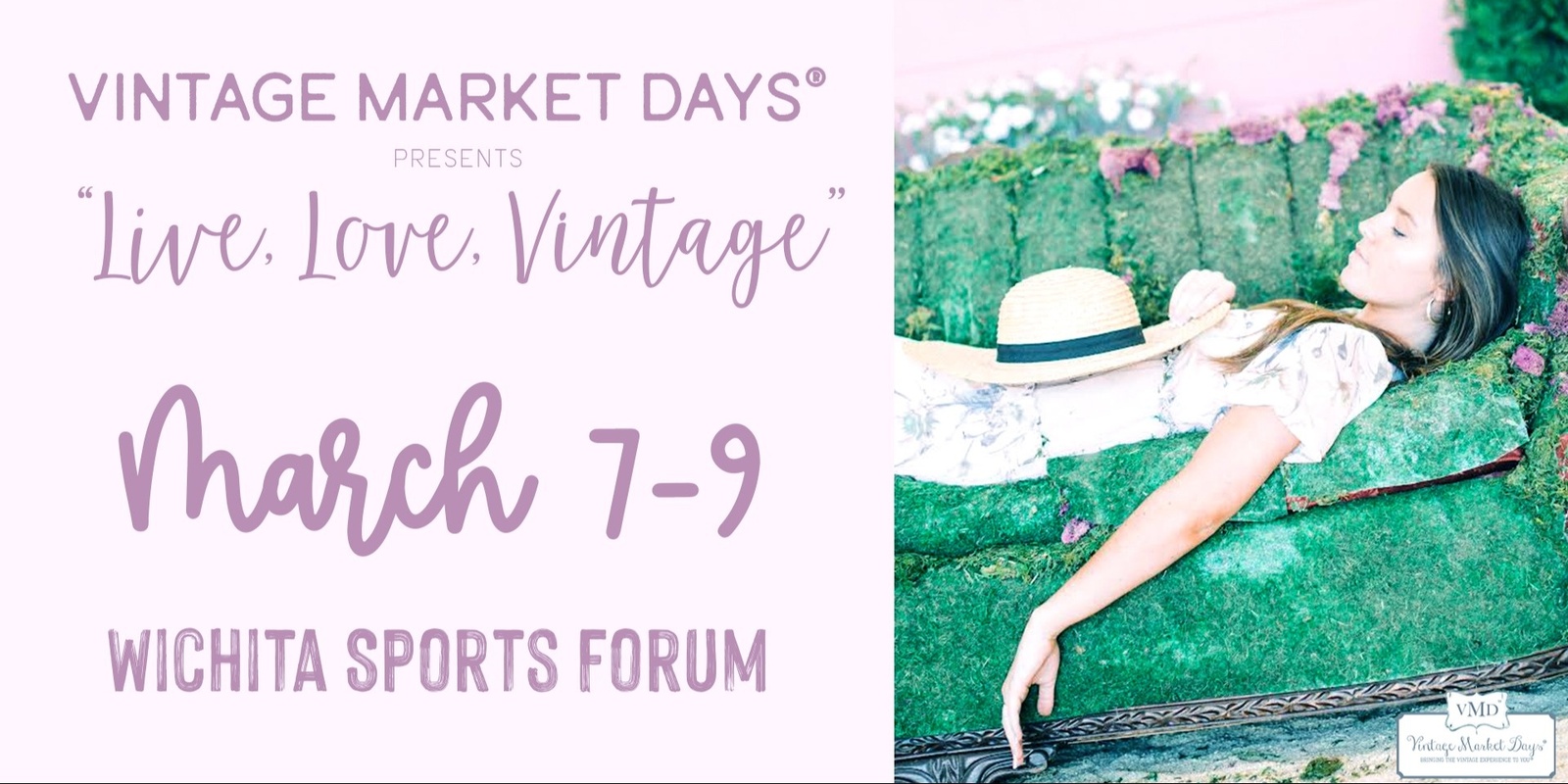 Banner image for Vintage Market Days® of Wichita presents "Live Love Vintage"