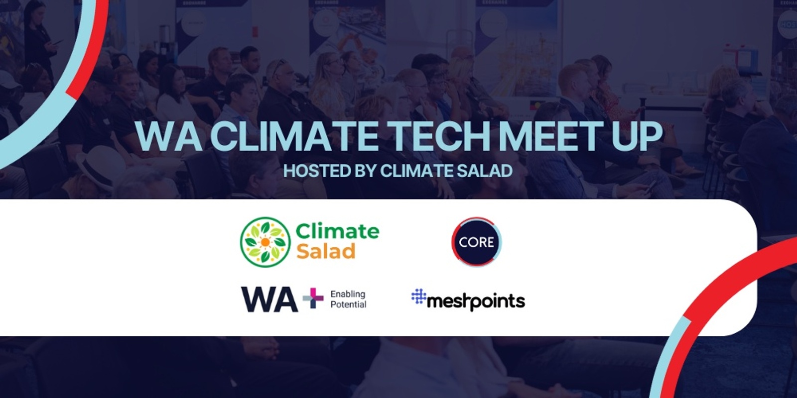 Banner image for WA Climate Tech Meet Up powered by Climate Salad, WA+ & CORE
