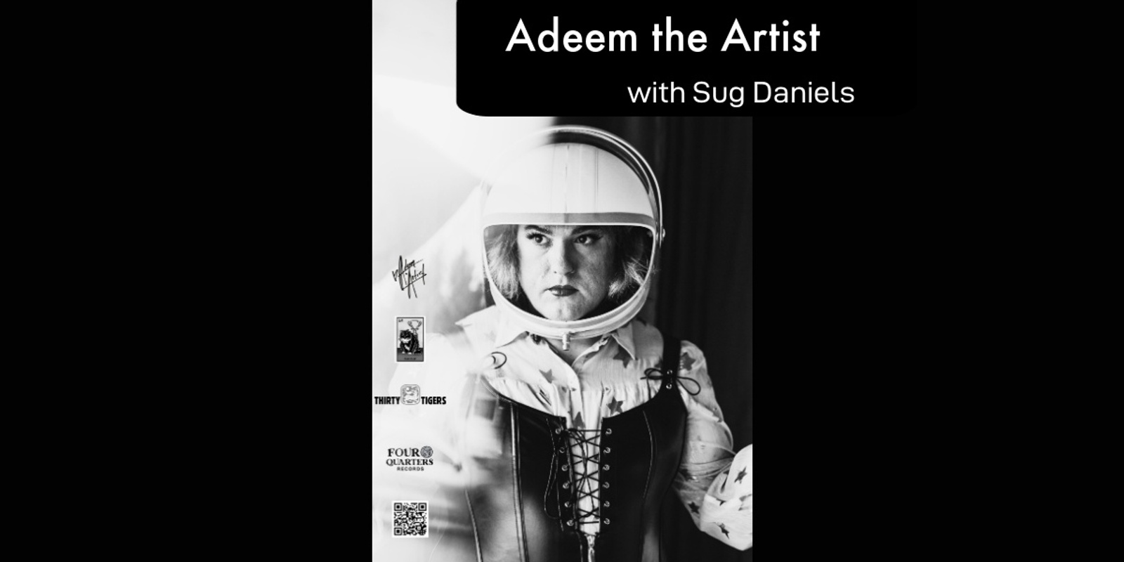 Banner image for Adeem the Artist with Sug Daniels