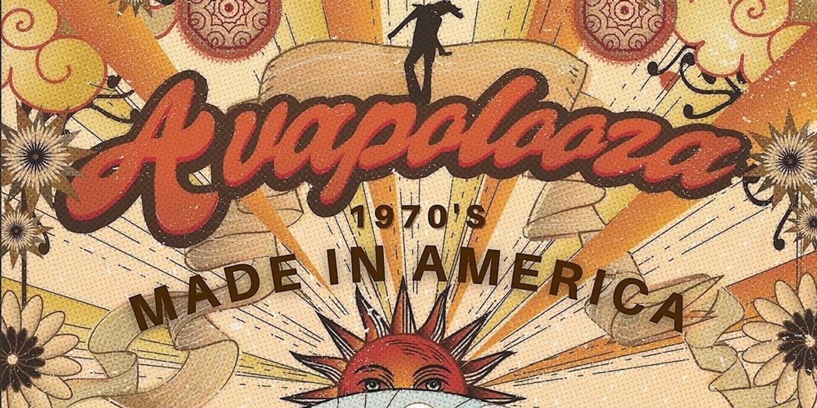 Banner image for AVAPOLOOZA - Made in America Show! A Rock’in trip through the influential sounds of the 70’s.