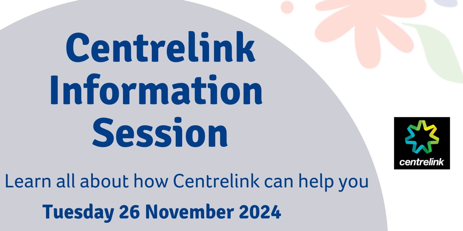 Banner image for Centrelink Information Session