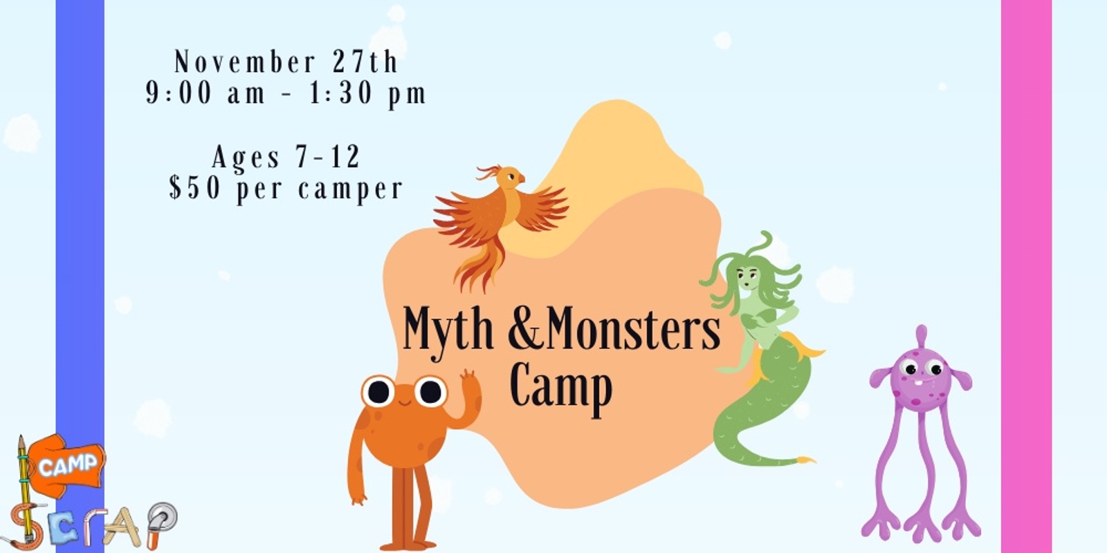 Banner image for November 27th - Myth & Monsters Camp Scrap