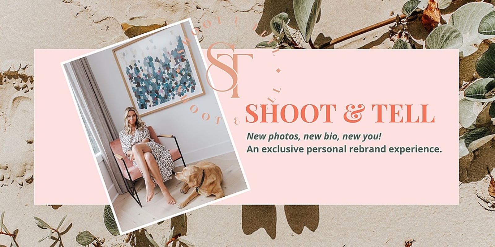 Shoot & Tell - Personal Rebrand Experience