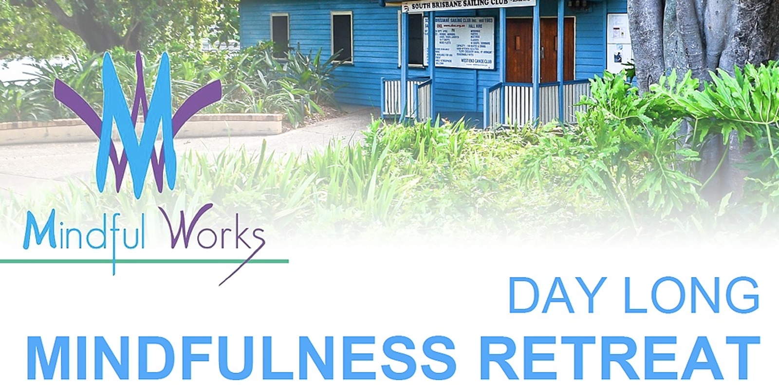 Banner image for Daylong Mindfulness Retreat – Brisbane
