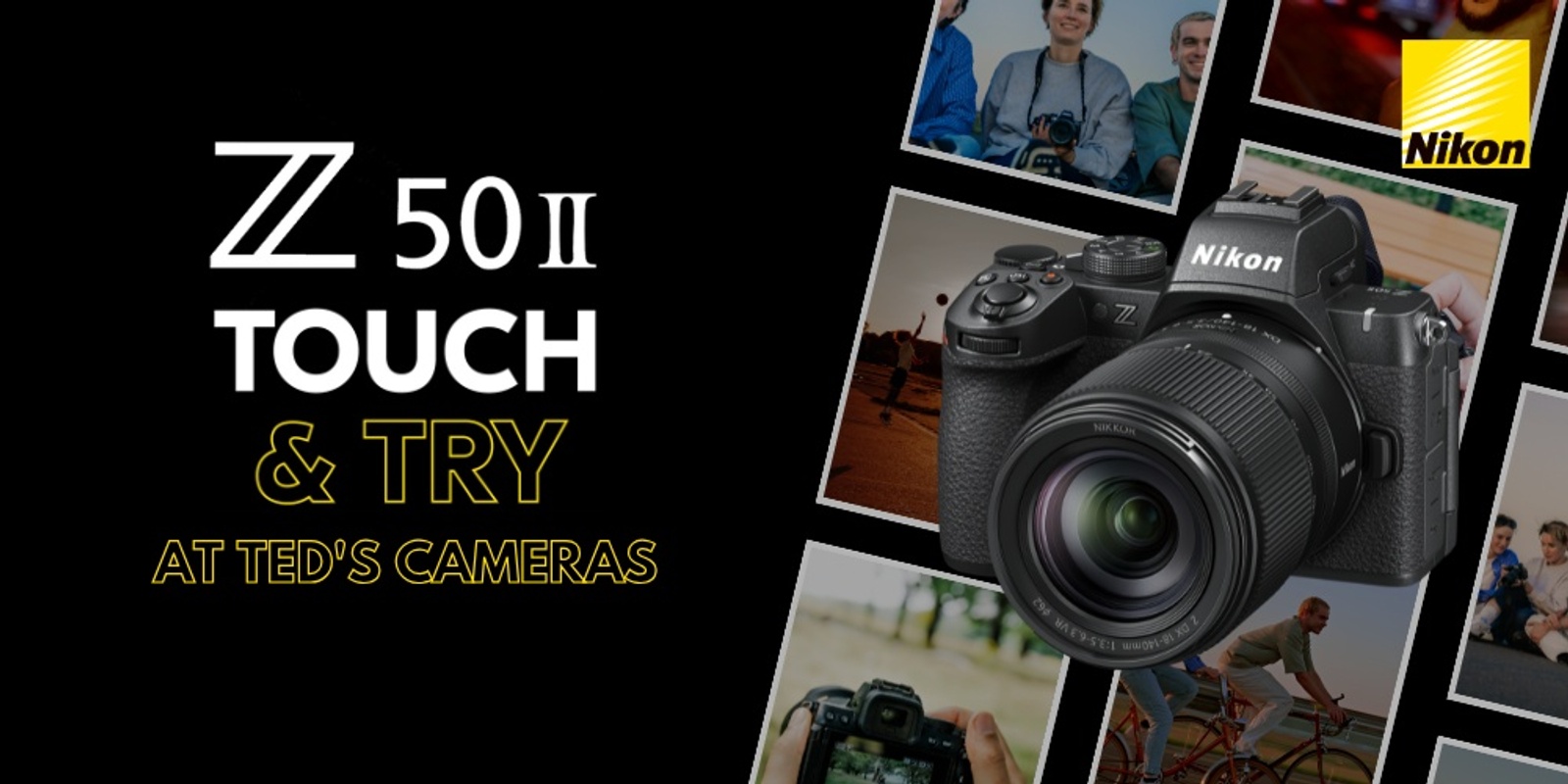 Banner image for Nikon Z50II Touch & Try - Marion