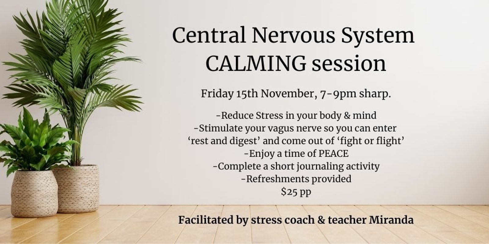 Banner image for Central Nervous System Calming Session - Stress Reduction Class