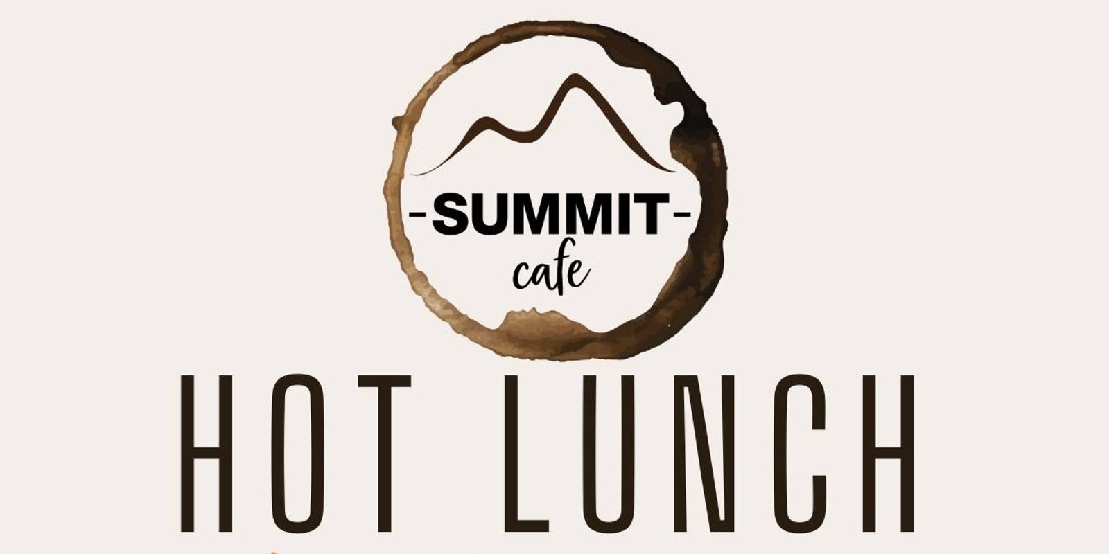 Banner image for Summit Cafe Glandore Hot Lunch