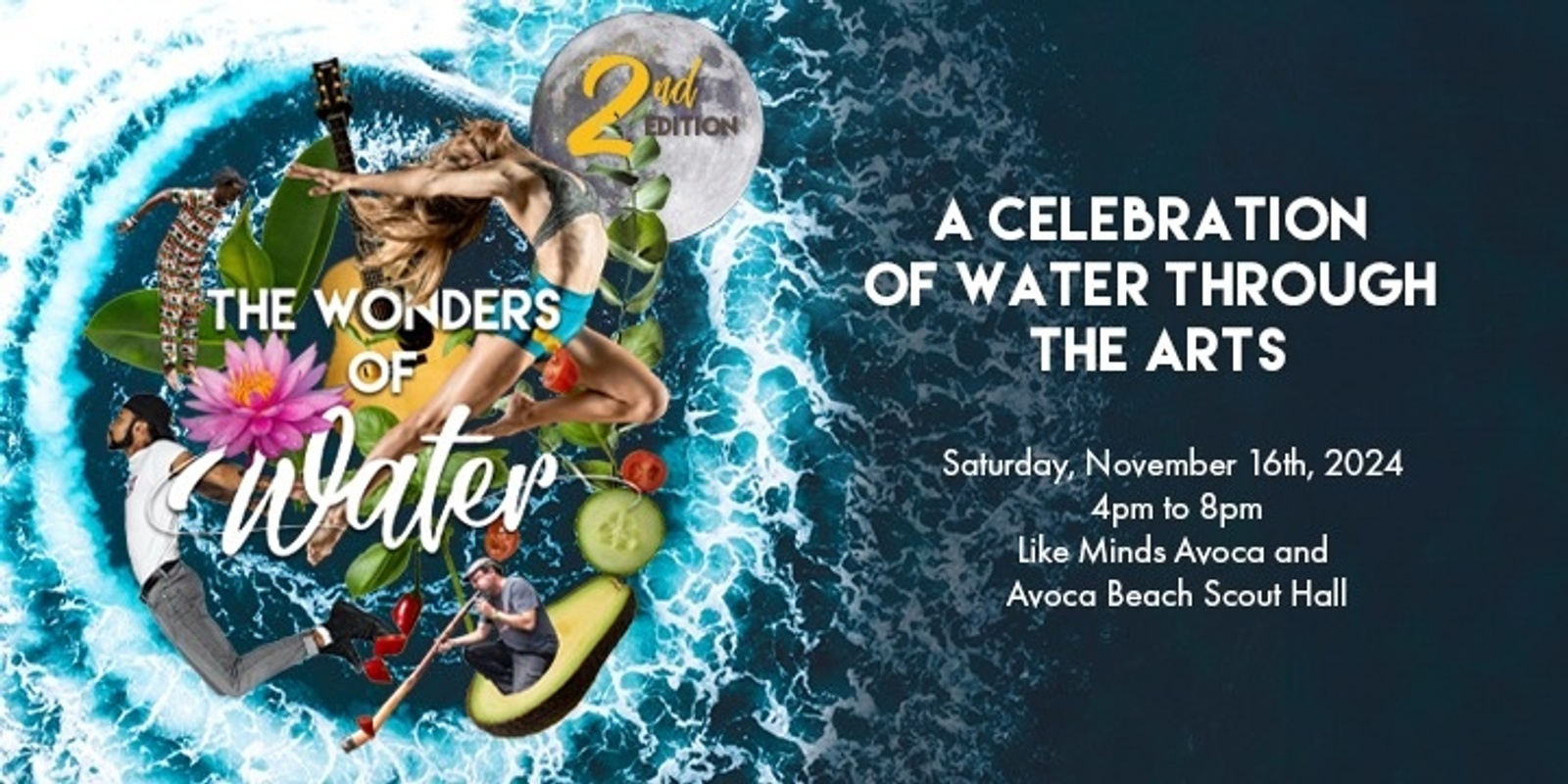 Banner image for The Wonders of Water Second Edition -A full moon celebration of water through the arts