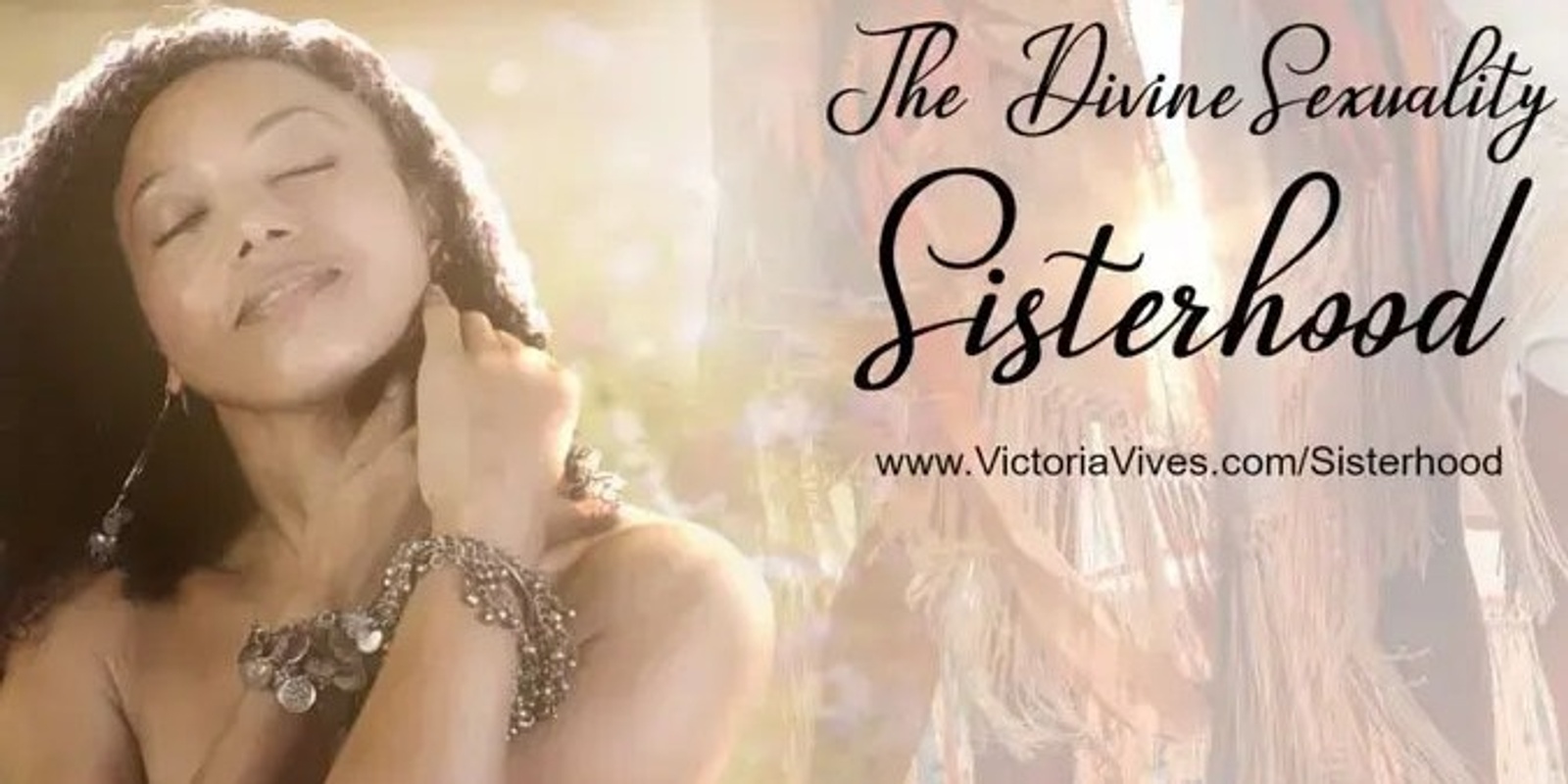 Banner image for The Divine Sexuality Sisterhood ~ ONLINE