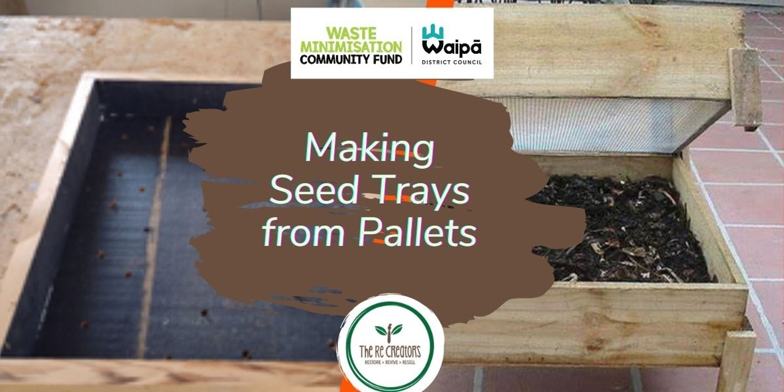 Banner image for Make a Seed Tray from Pallets, Pirongia Community Centre, Sunday 3 November, 2pm - 5pm 