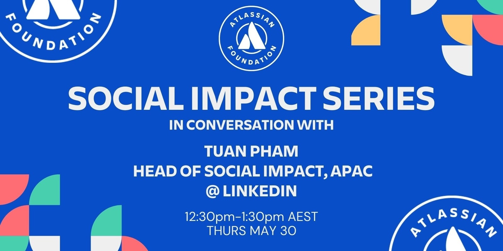Banner image for Social Impact Series: In Conversation with Tuan Pham, Head of Social Impact, APAC at LinkedIn