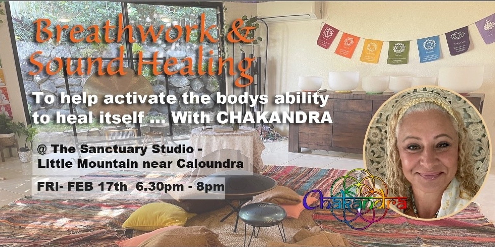 Banner image for Breath work & Sound Healing to Help the body activate it's ability to HEAL itself with CHAKANDRA