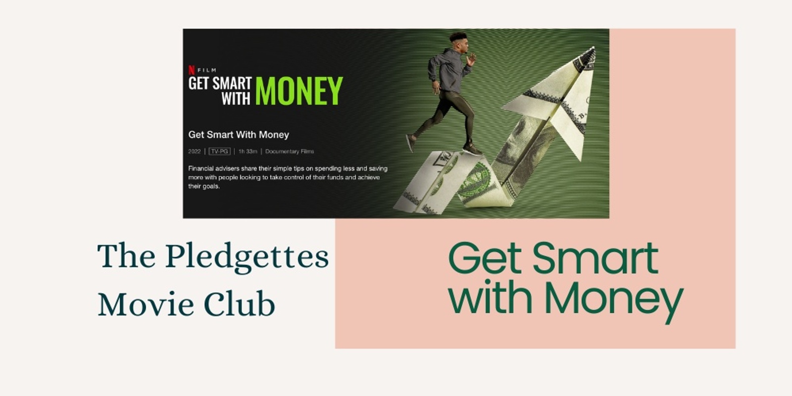 Banner image for The Pledgettes Movie Club: Get Smart With Money (Netflix)