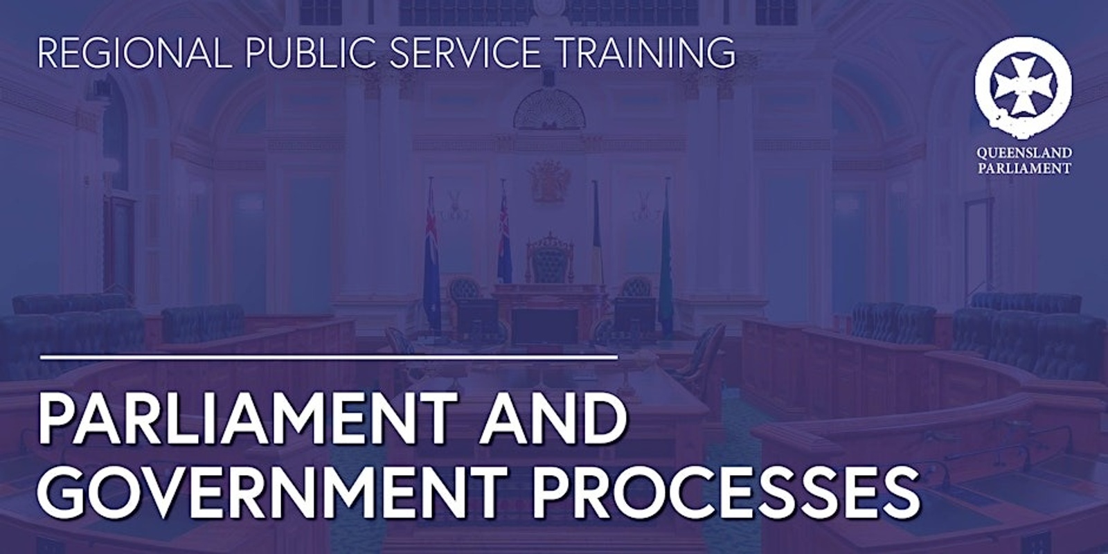 Banner image for Townsville Public Service Seminar - Parliament and Governnment Processes