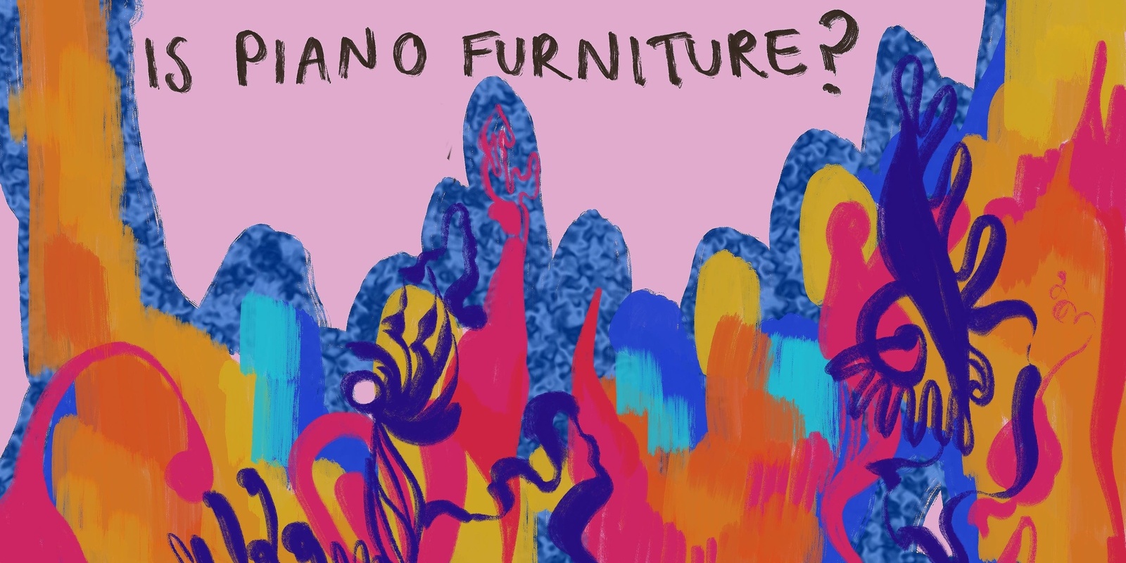 Banner image for >> is piano furniture ??