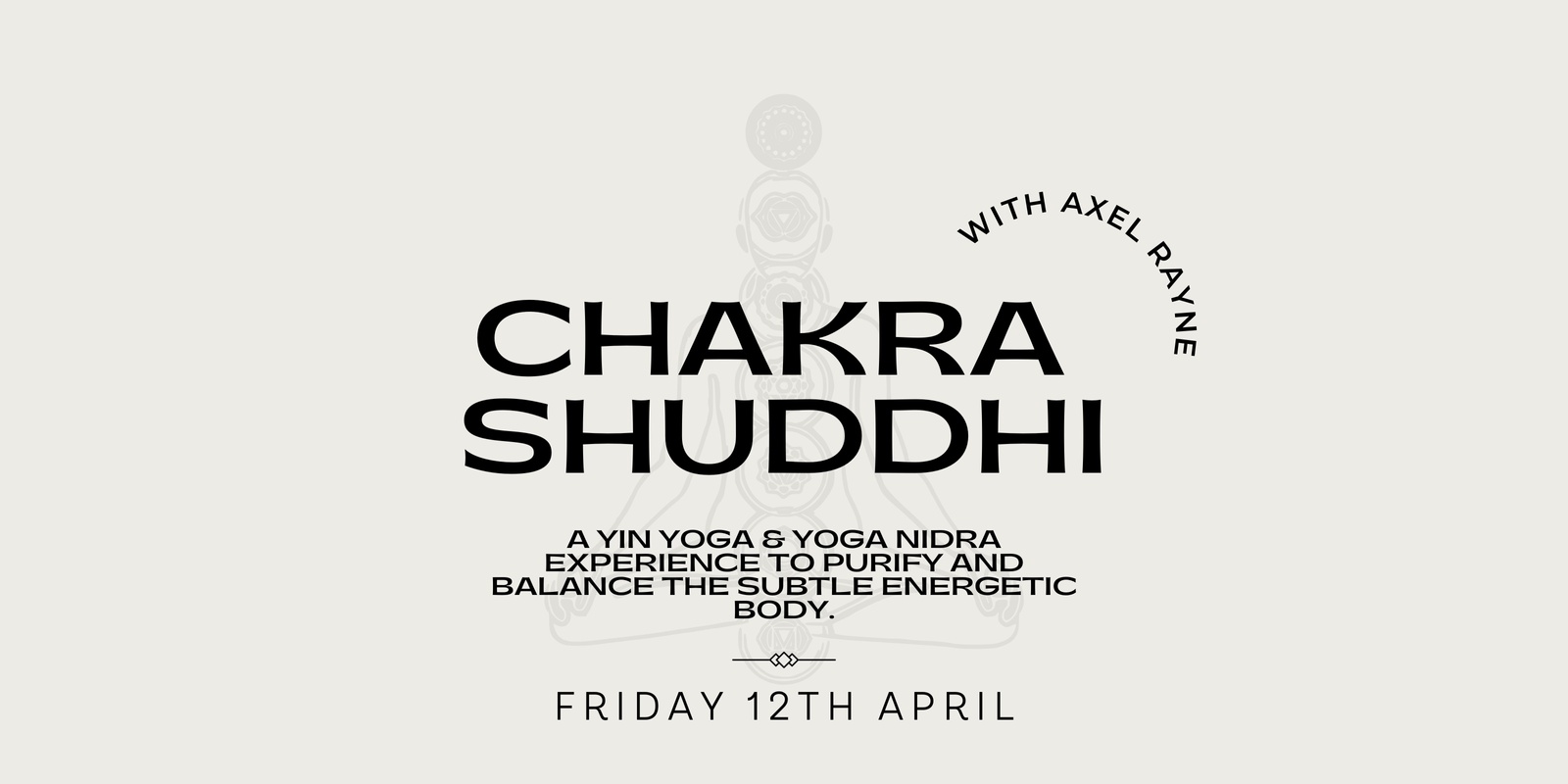 Banner image for Chakra Shuddhi with Axel Rayne
