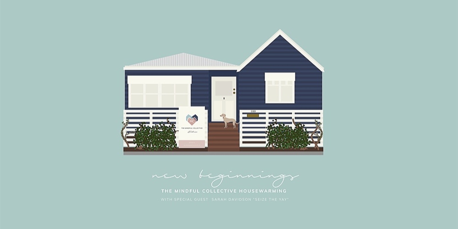 Banner image for New Beginnings | The Mindful Collective Housewarming