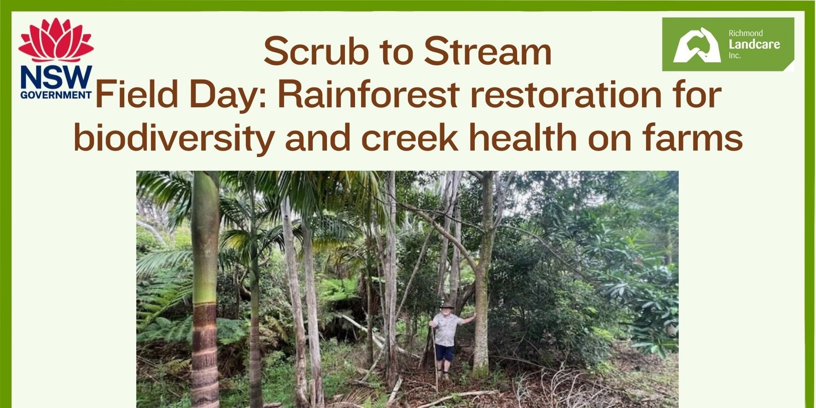 Banner image for Scrub to Stream  Field Day: Rainforest restoration for biodiversity and creek health on farms - Fernleigh