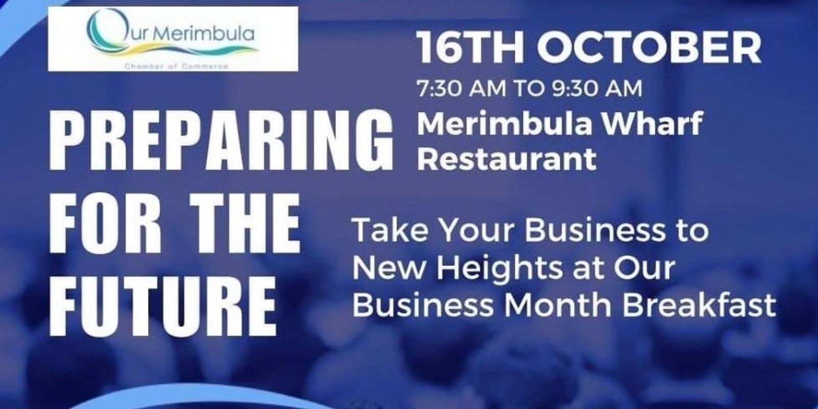 Banner image for Our Merimbula: Preparing for the Future - Small Business Month Breakfast