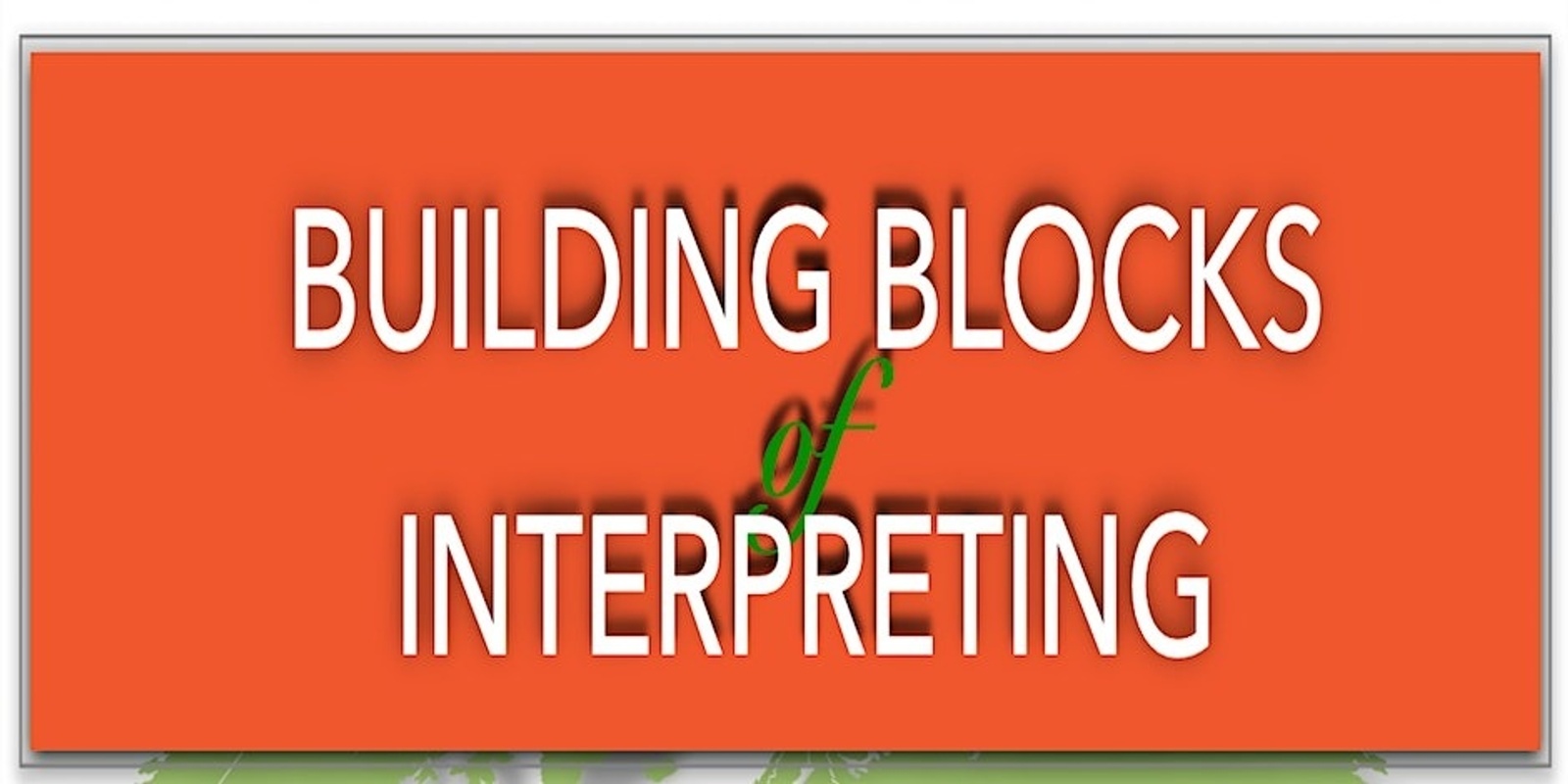 building-blocks-of-interpreting-intensive-60-hour-medical-fall-2023