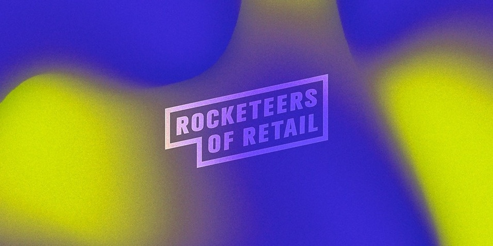 Banner image for Rocketeers of Retail - Masters of Social | SYD
