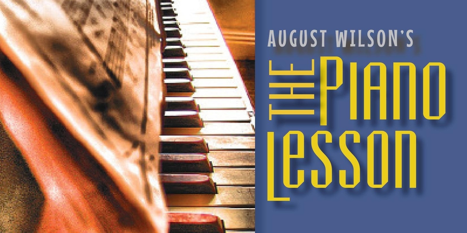 Banner image for The Piano Lesson School Day Performance