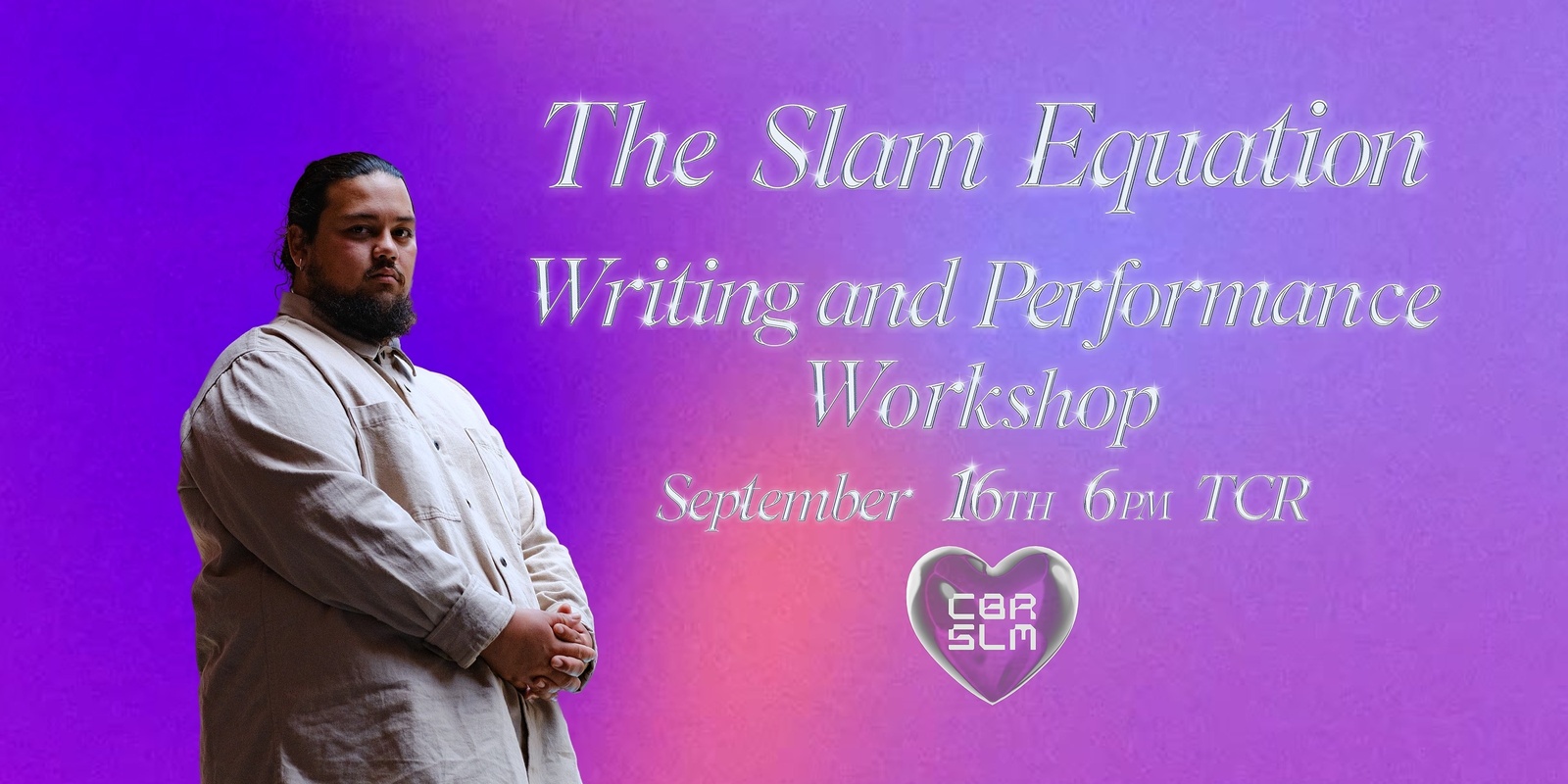 Banner image for The Slam Equation: Writing and Performance Workshop with Andrew Cox