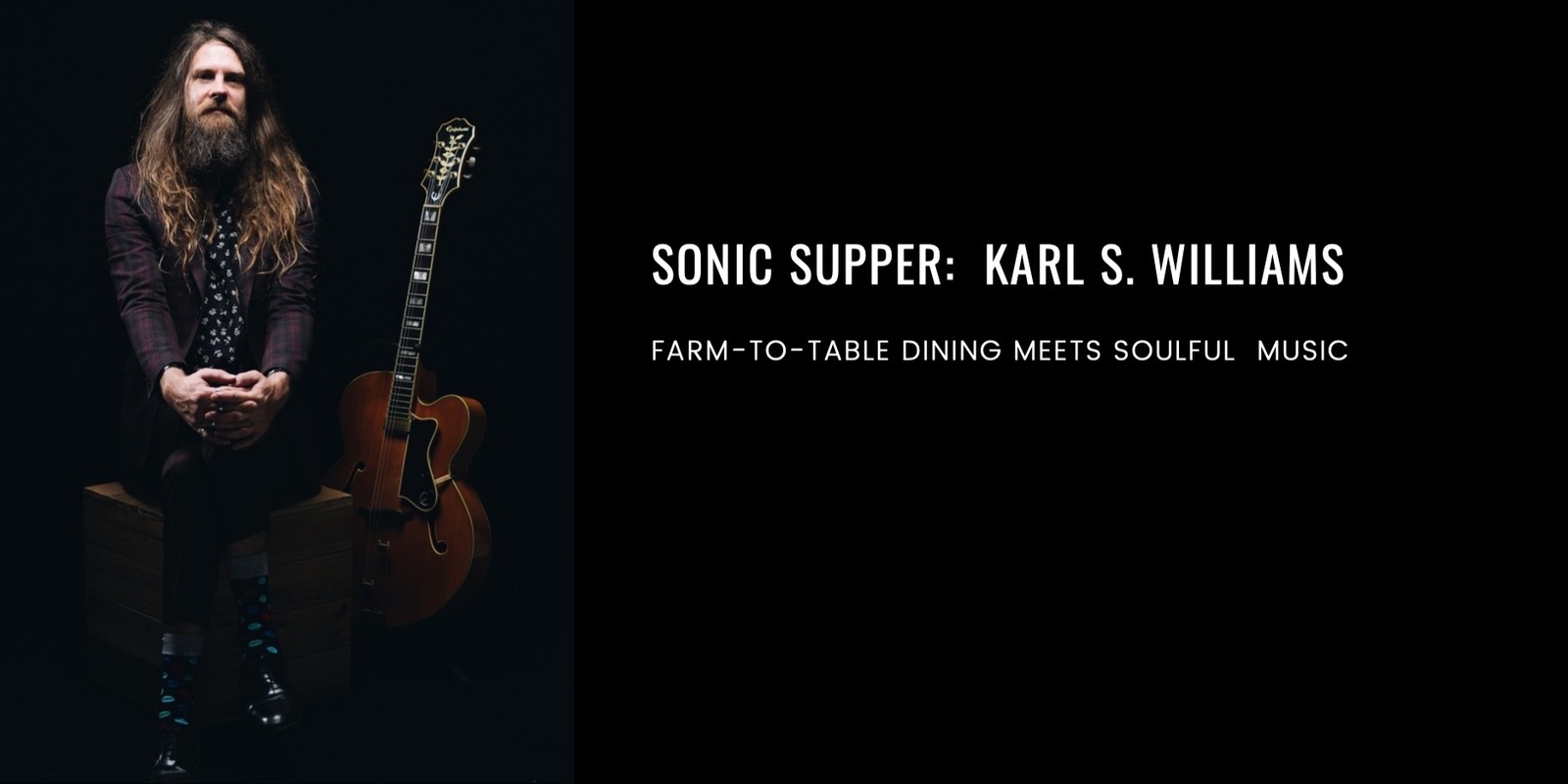 Banner image for Sonic Supper with Karl S. Williams