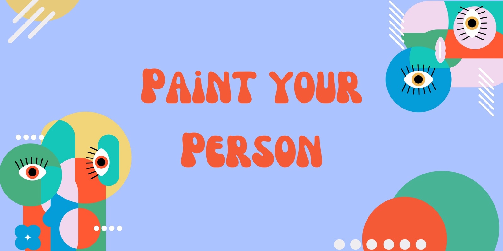 Banner image for Paint Your Person