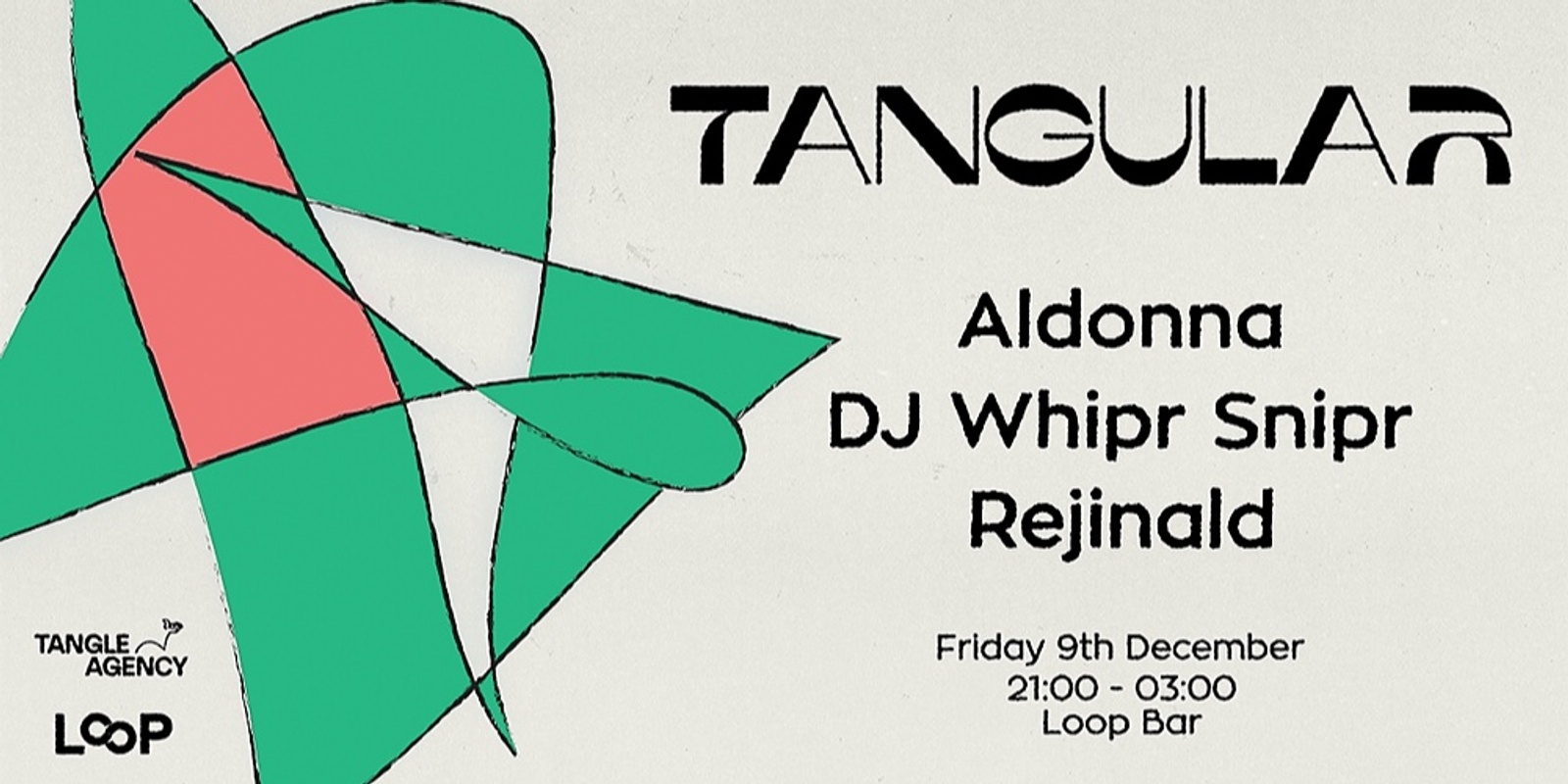 Banner image for Tangular: Aldonna, DJ Whipr Snipr & Rejinald