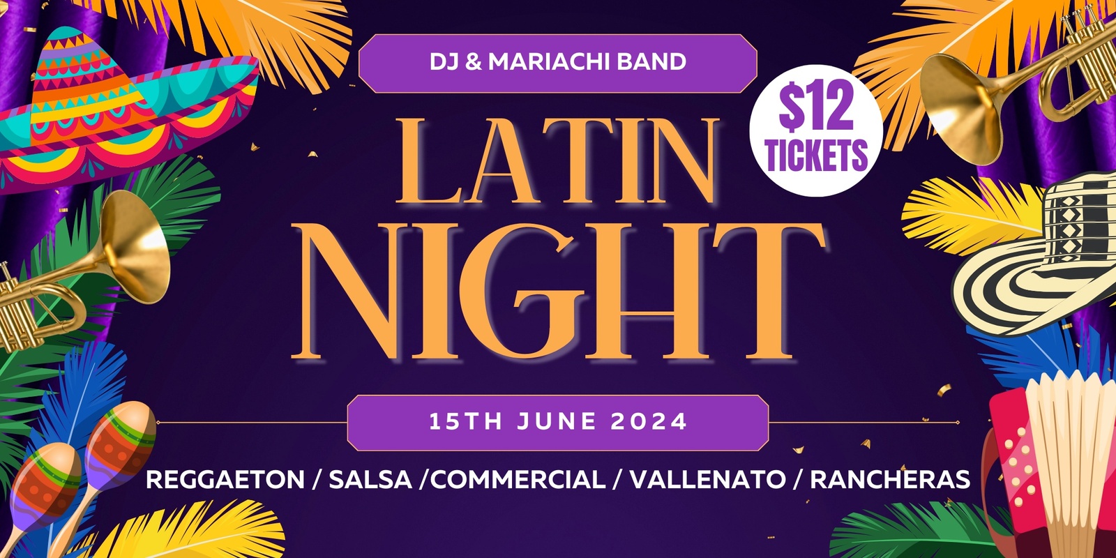 Banner image for Latin Night | Mariachi Band + Latin Music | Saturday 15th June 2024