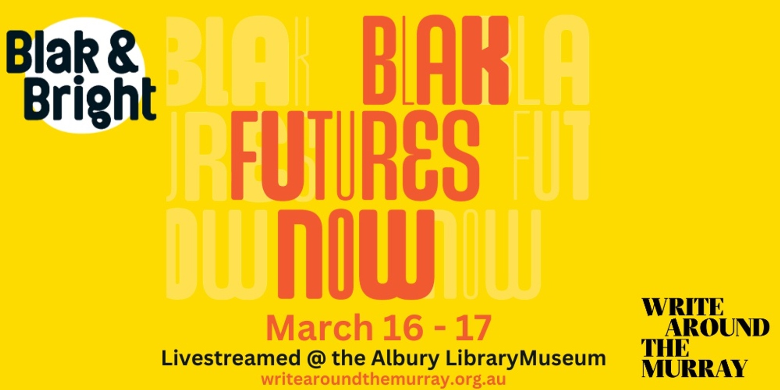 Banner image for Blak & Bright, Livestreamed @ the Albury LibraryMuseum