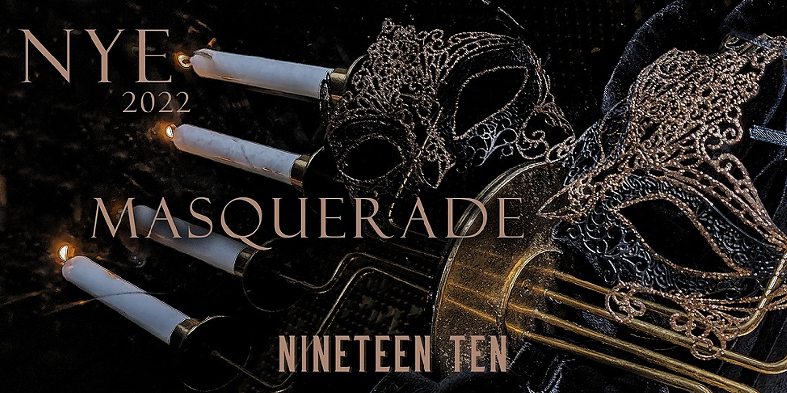 Banner image for Nineteen Ten Presents Masquerade NYE